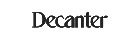 DECANTER
